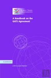 A Handbook On The Gats Agreement