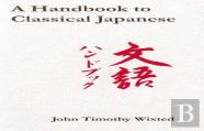 A Handbook To Classical Japanese