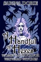 A Handful Of Hexes
