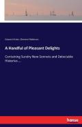A Handful Of Pleasant Delights