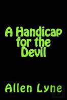 A Handicap For The Devil