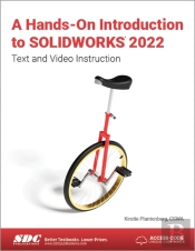 A Hands-On Introduction To Solidworks 2022