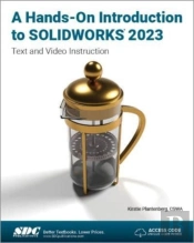 A Hands-On Introduction To Solidworks 2023