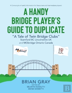 Bertrand.pt - A Handy Bridge Player'S Guide To Duplica