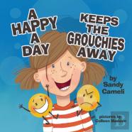A Happy A Day Keeps The Grouchies Away