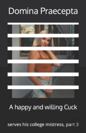 A Happy And Willing Cuck
