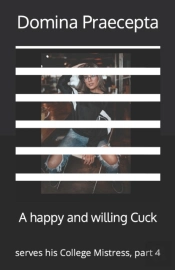A Happy And Willing Cuck