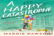 A Happy Catastrophe