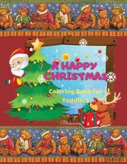 A Happy Christmas Coloring Book For Toddlers