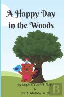 A Happy Day In The Woods