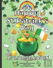 A Happy St. Patrick'S Day Coloring Book