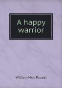 A Happy Warrior