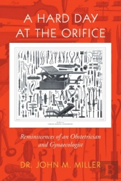 A Hard Day At The Orifice: Reminiscences