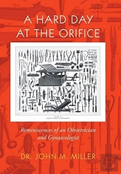 A Hard Day At The Orifice: Reminiscences
