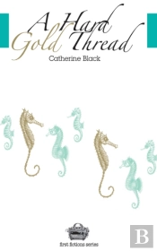 A Hard Gold Thread Volume 1