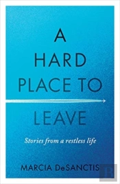 A Hard Place To Leave