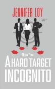 A Hard Target Incognito