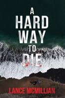 A Hard Way To Die