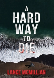 A Hard Way To Die