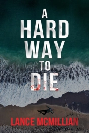A Hard Way To Die