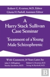 A Harry Stack Sullivan Case Seminar