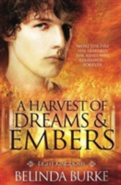 A Harvest Of Dreams And Embers