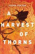 A Harvest Of Thorns