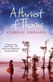 A Harvest Of Thorns