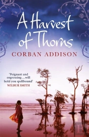A Harvest Of Thorns