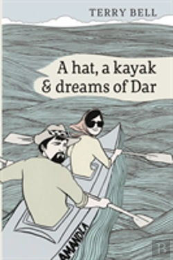 Bertrand.pt - A Hat, A Kayak And Dreams Of Dar
