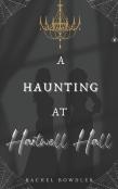 A Haunting At Hartwell Hall