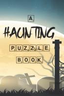 A Haunting Puzzle Book