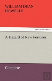 A Hazard Of New Fortunes - Complete