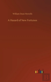 A Hazard Of New Fortunes