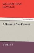 A Hazard Of New Fortunes - Volume 2