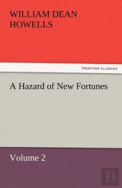 A Hazard Of New Fortunes - Volume 2
