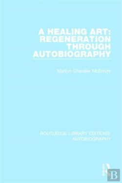 Bertrand.pt - A Healing Art: Regeneration Through Autobiography