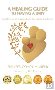 A Healing Guide To Having A Baby