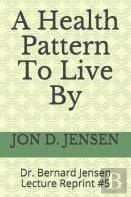 A Health Pattern To Live By