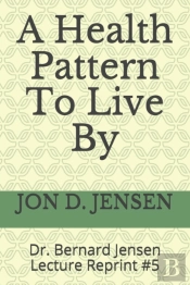 A Health Pattern To Live By