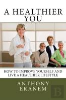 A Healthier You