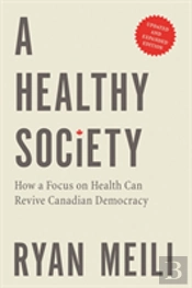 A Healthy Society, Updated And Expanded Edition