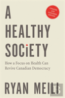 A Healthy Society, Updated And Expanded Edition