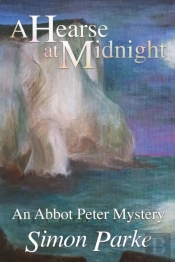 A Hearse At Midnight: An Abbot Peter Mys