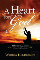 A Heart For God - A Devotional Study Of 1 And 2 Samuel