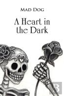 A Heart In The Dark