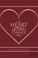 A Heart Needs A Second Chance