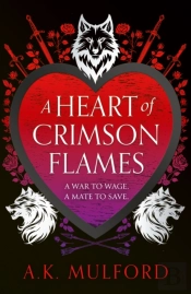 A Heart Of Crimson Flames