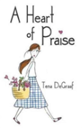 A Heart Of Praise