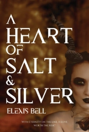A Heart Of Salt & Silver